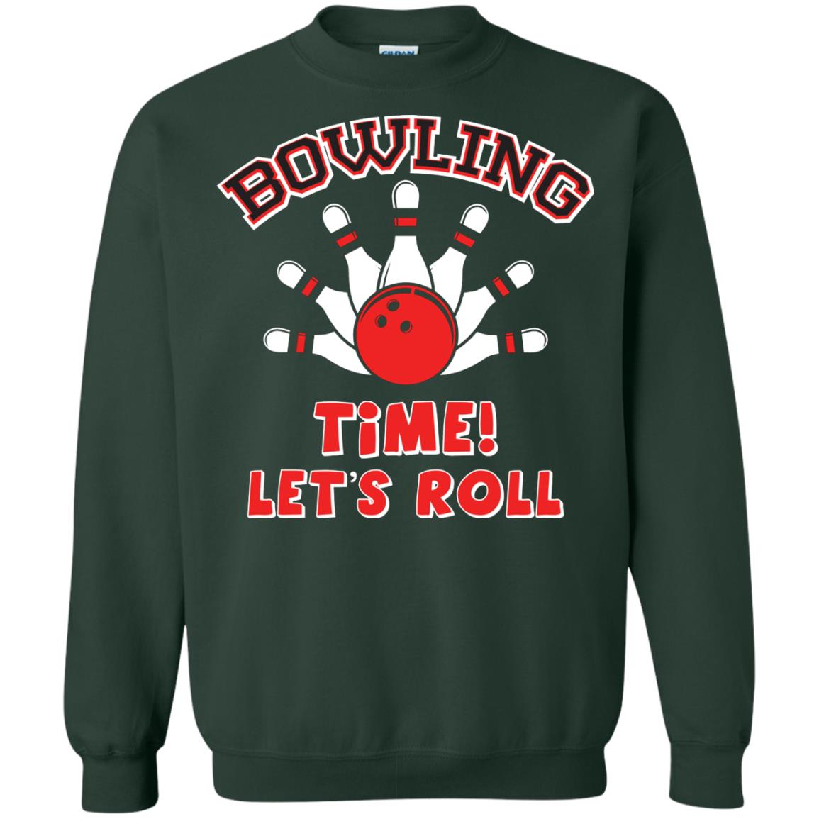 Bowling Lover T-shirt Time Let’s Roll Forest Green