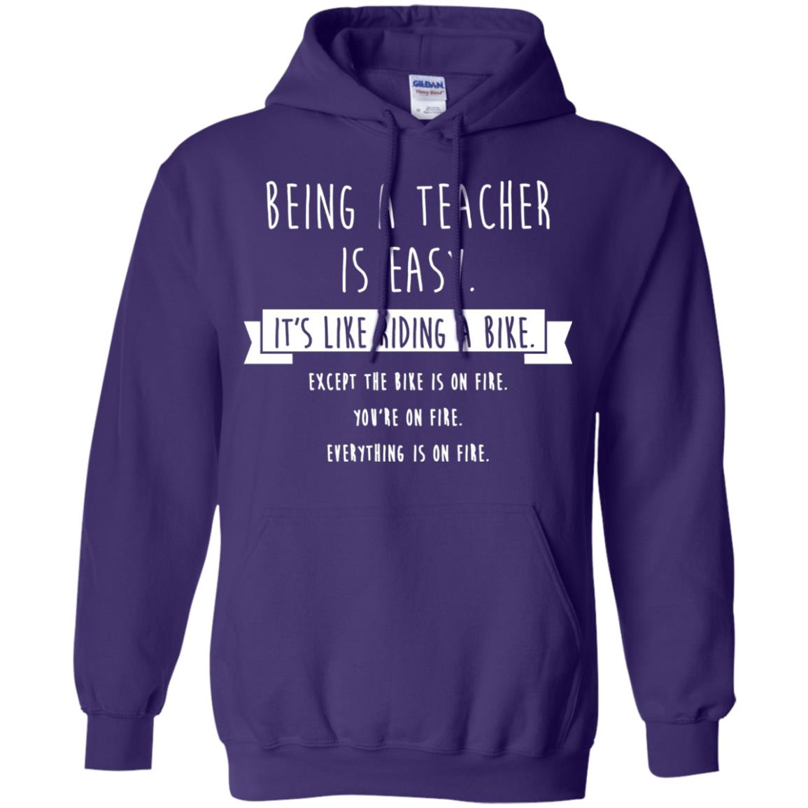 Being A Teacher Is Easy Funny Sarcastic T-shirt Purple