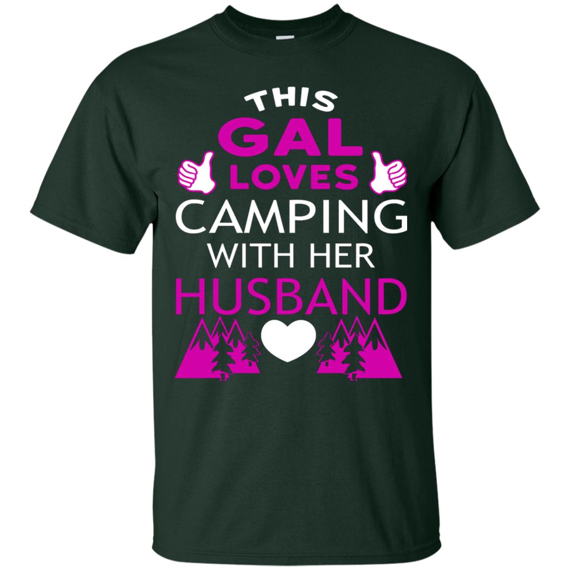 This Gal Loves Camping With Her Husband Wife Shirt Forest