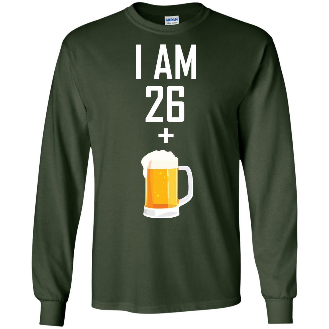 I Am 26 Plus 1 Beer 27th Birthday T-shirt Forest Green