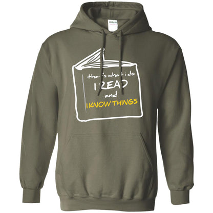 Book Lover T-shirt That's What I Do I Read And I Know Things Military Green