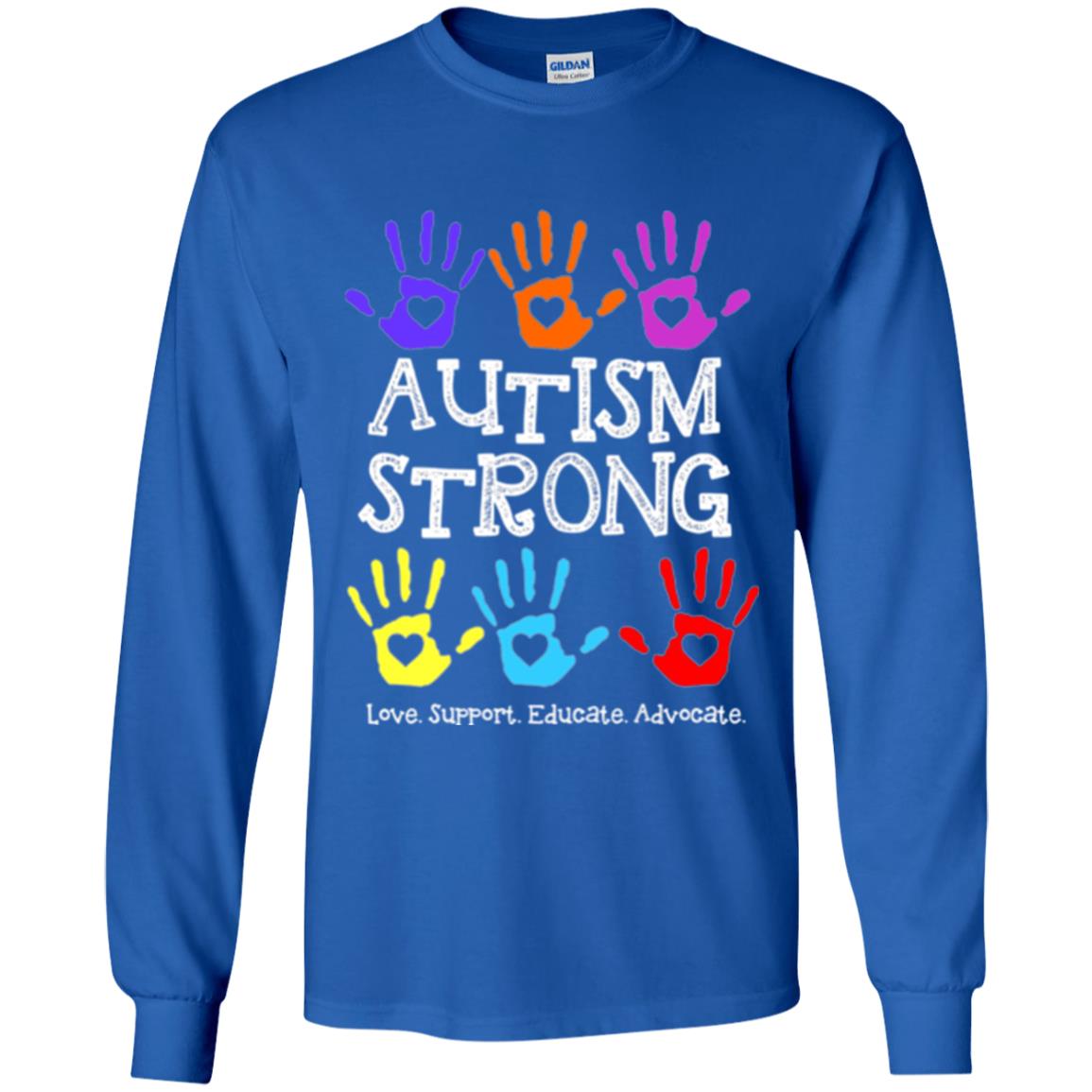 Autism Awareness T-shirt Autism Strong Love Support Educate Advocate Royal