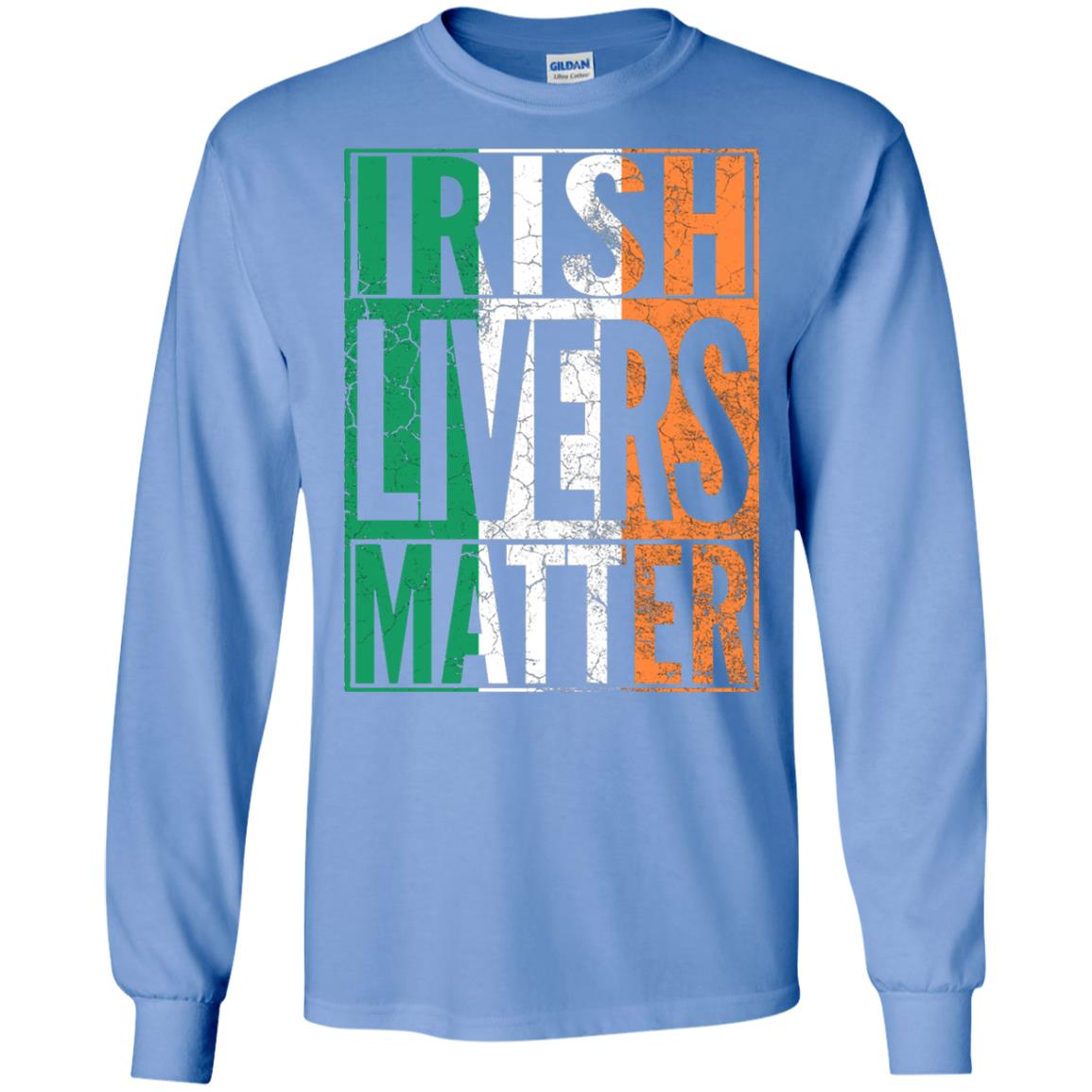 Irish Livers Matter St. Patrick_s Day T-shirt Carolina Blue