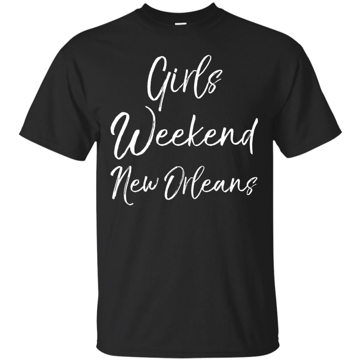 Girls Weekend New Orleans Gift Shirt For Cute Ladies Trip Party Black
