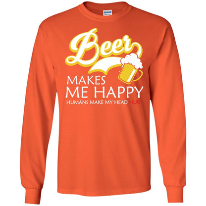 Beer Makes Me Happy Beer Lover T-shirt Orange