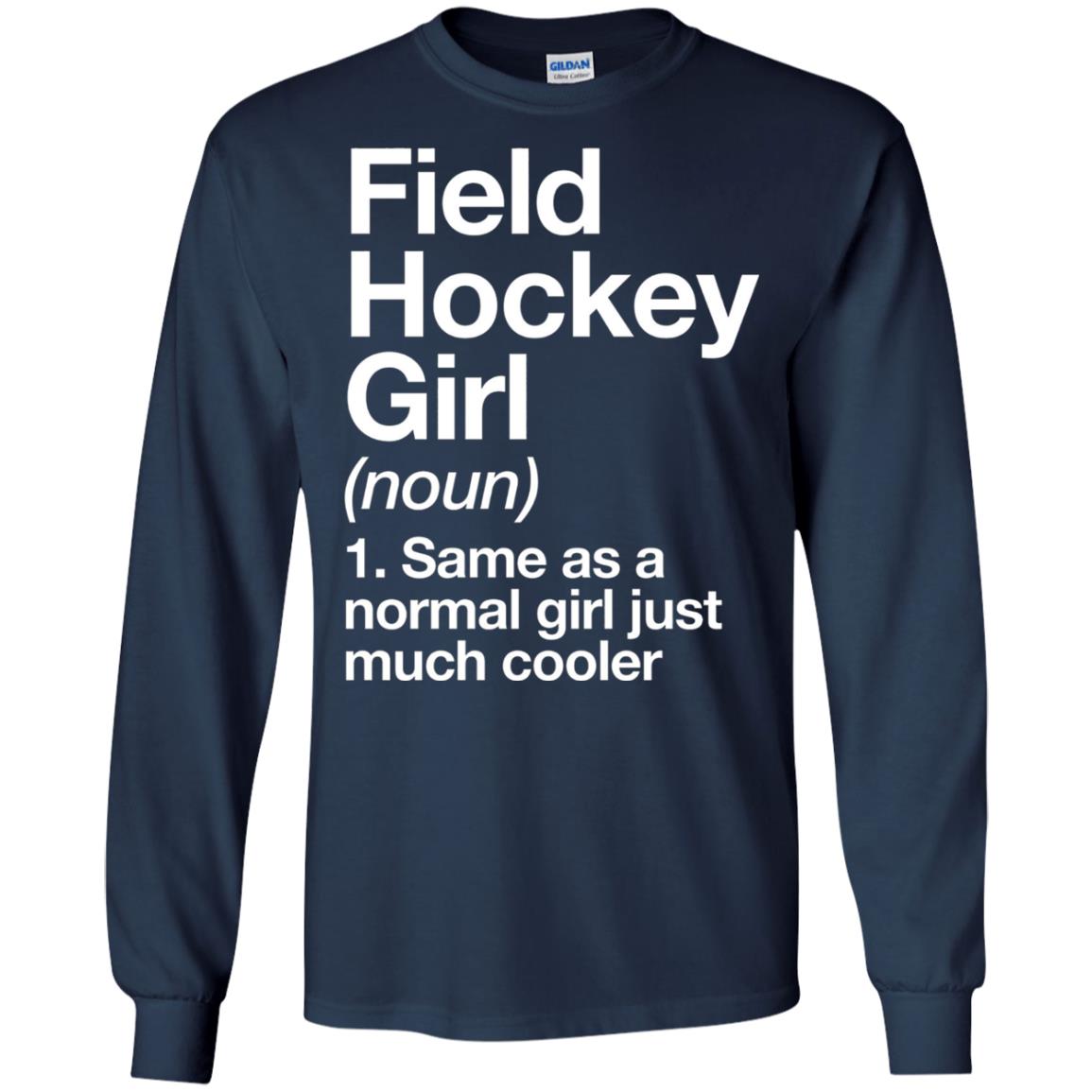 Field Hockey Girl Definition Hockey Lover T-shirt Navy