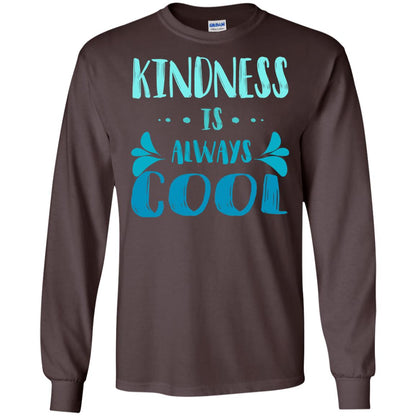 Kindness Is Always Cool Anti Bullying Kindness Day Shirt Dark Chocolate