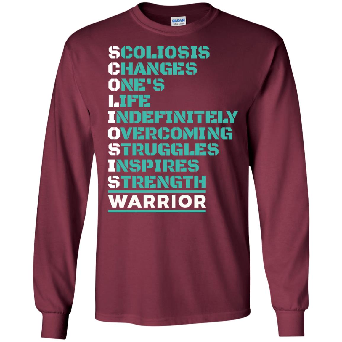 Changes One_s Life Indefinitely Overcoming Struggles Inspires Strength Coliosis Warrior Maroon