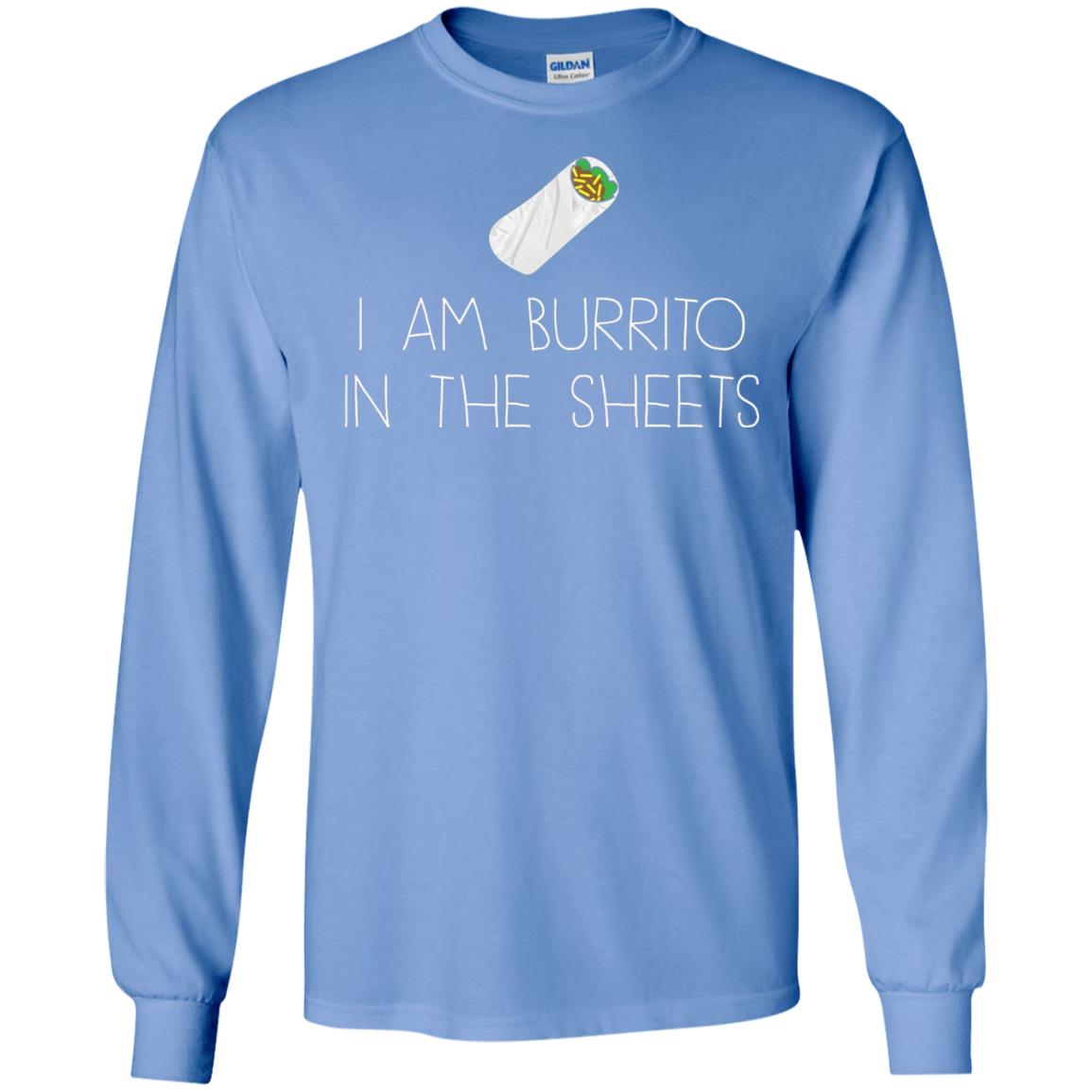 Burrito T-shirt I Am A Burrito In The Sheets Swaddling Carolina Blue
