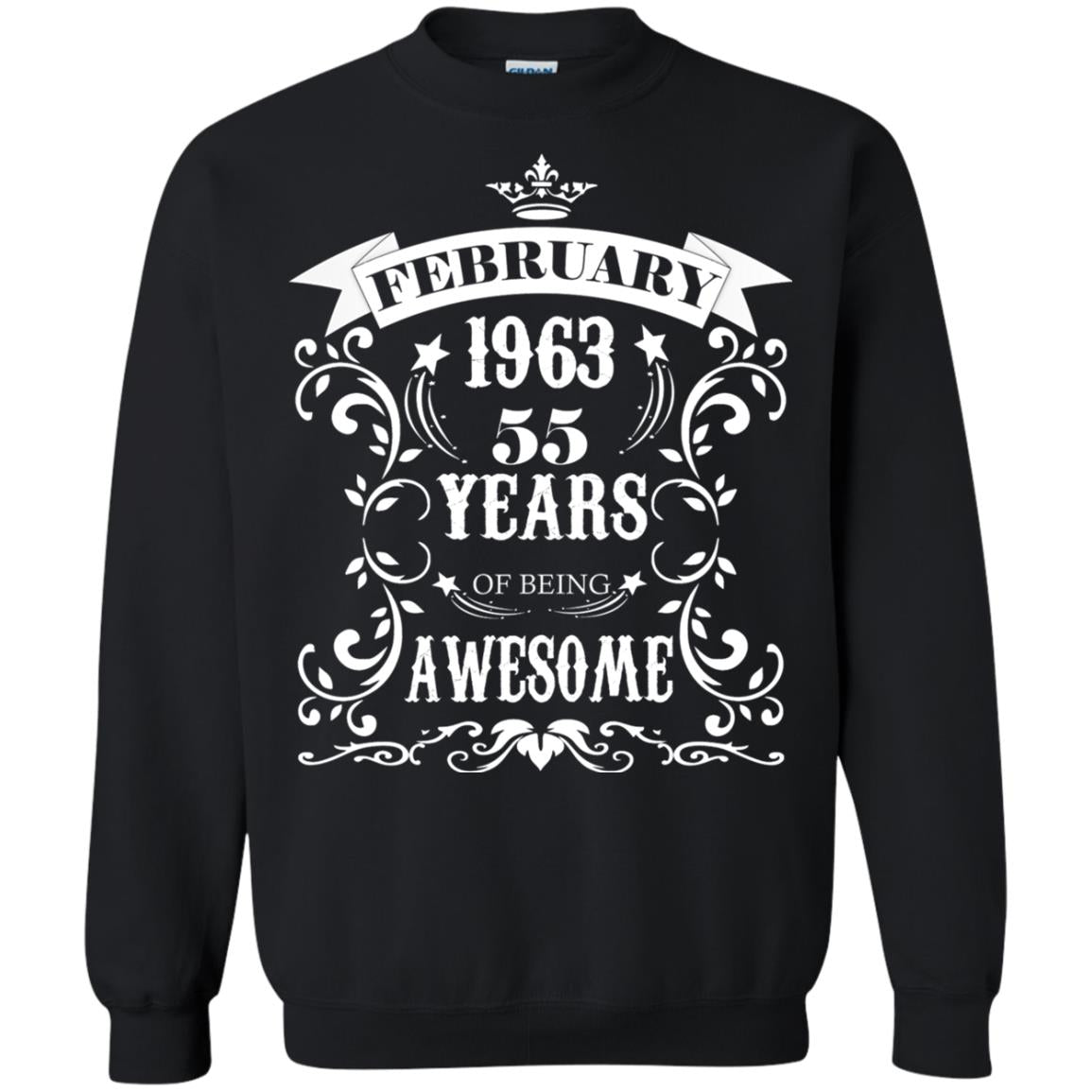 55th Birthday Shirt Awesome Born In February 1963 55 Years Of Being Awesome Black