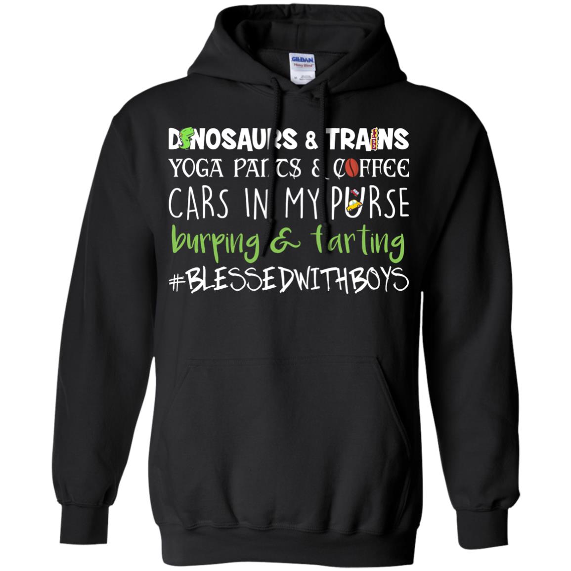 Dinosaurs And Trains Yoga Pants And Coffee Cars In My Purse Buring Farting Mom Of Boys Shirt Black