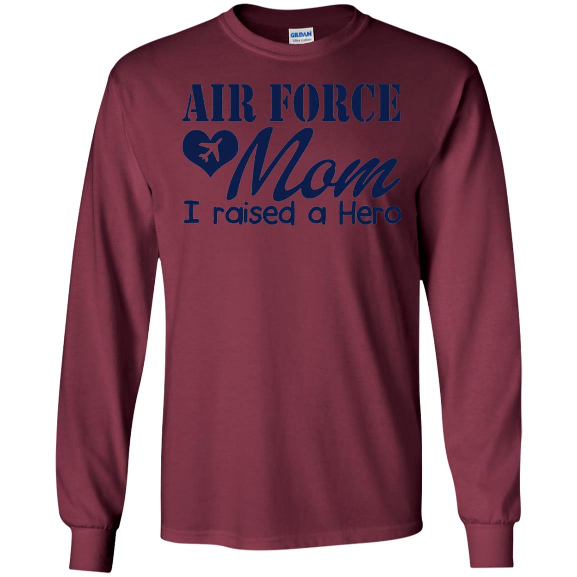 Air Force Mom T-shirt I Raise A Hero Maroon