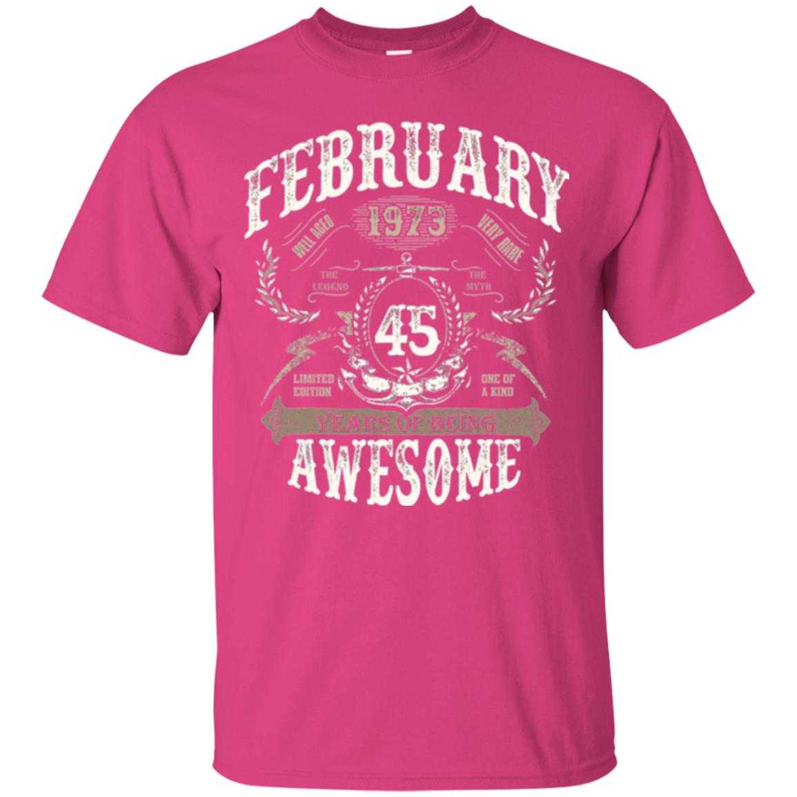 February 1973 45 Years Of Being Awesome T-shirt 45 Years Old Heliconia
