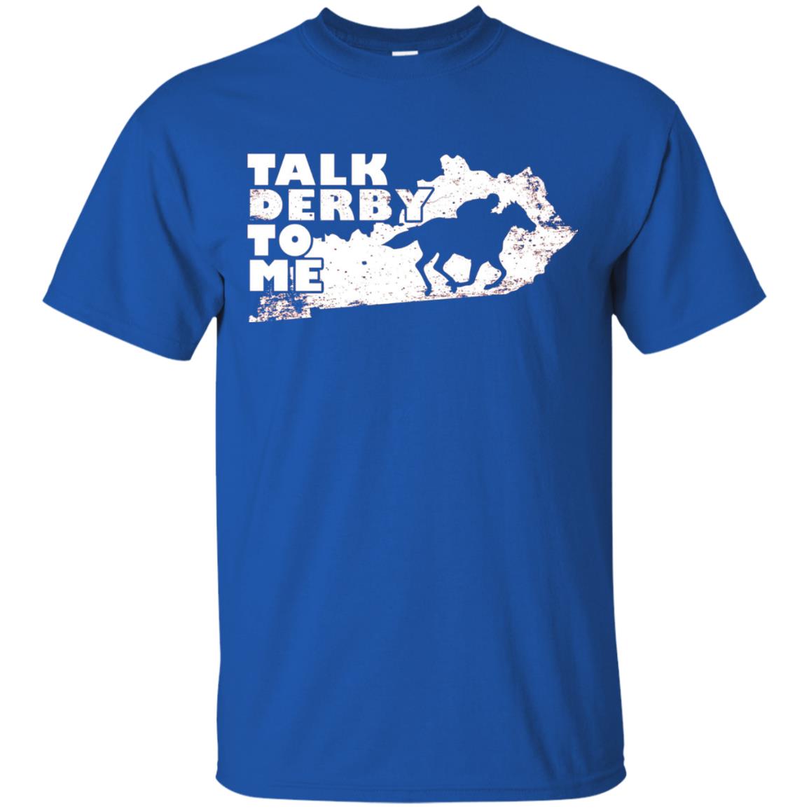 Talk Derby To Me Horse Race Shirt Royal