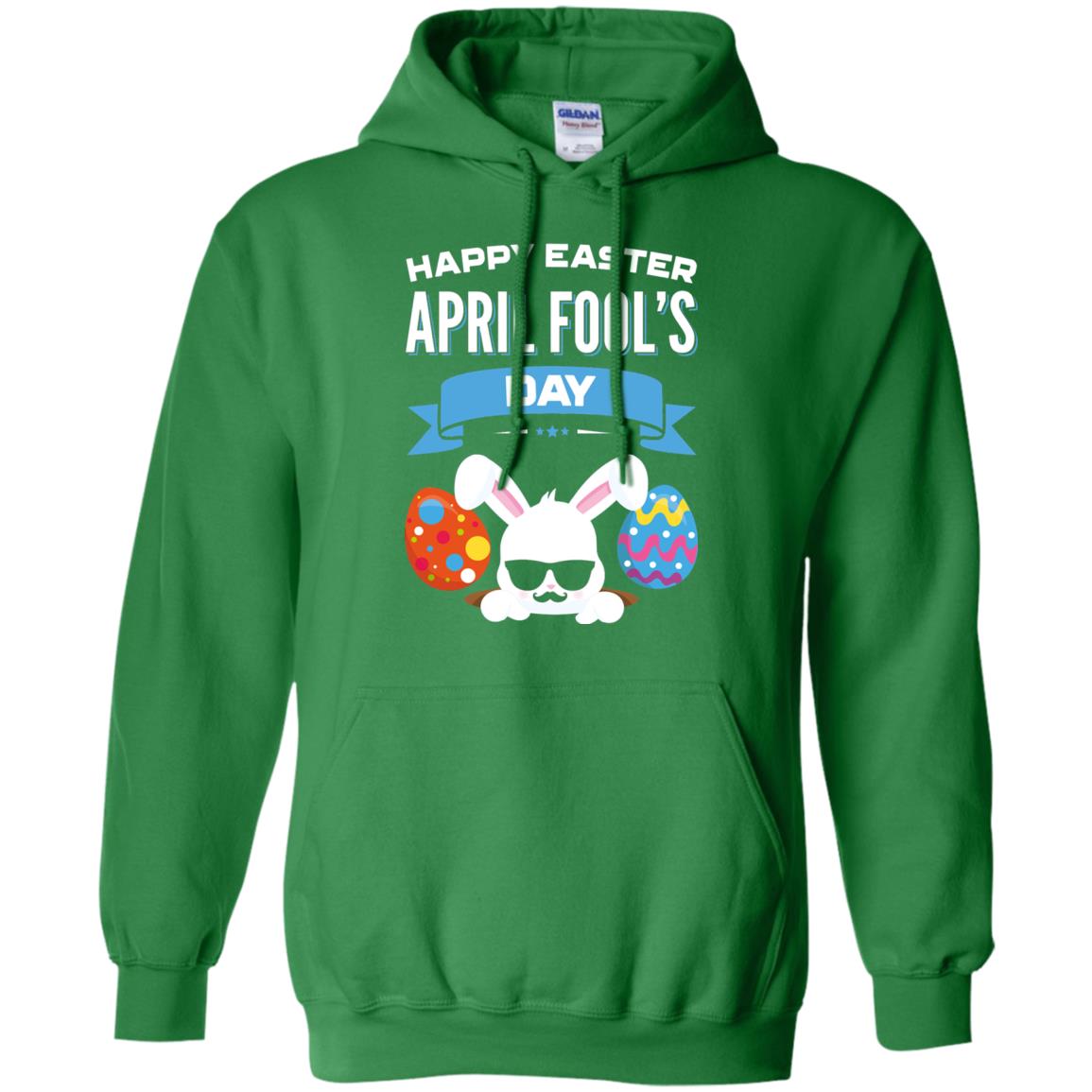 Happy Easter April Fools Day Easter 2018 Shirt Irish Green