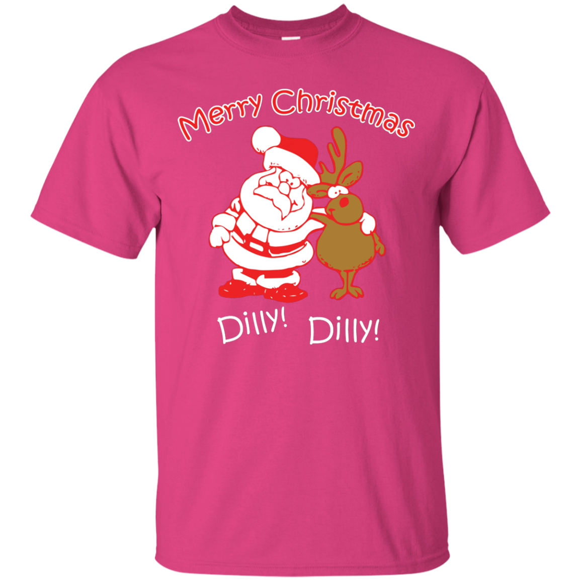 Christmas T-Shirt Merry Christmas Santa And Reindeer Dilly! Dilly! Heliconia