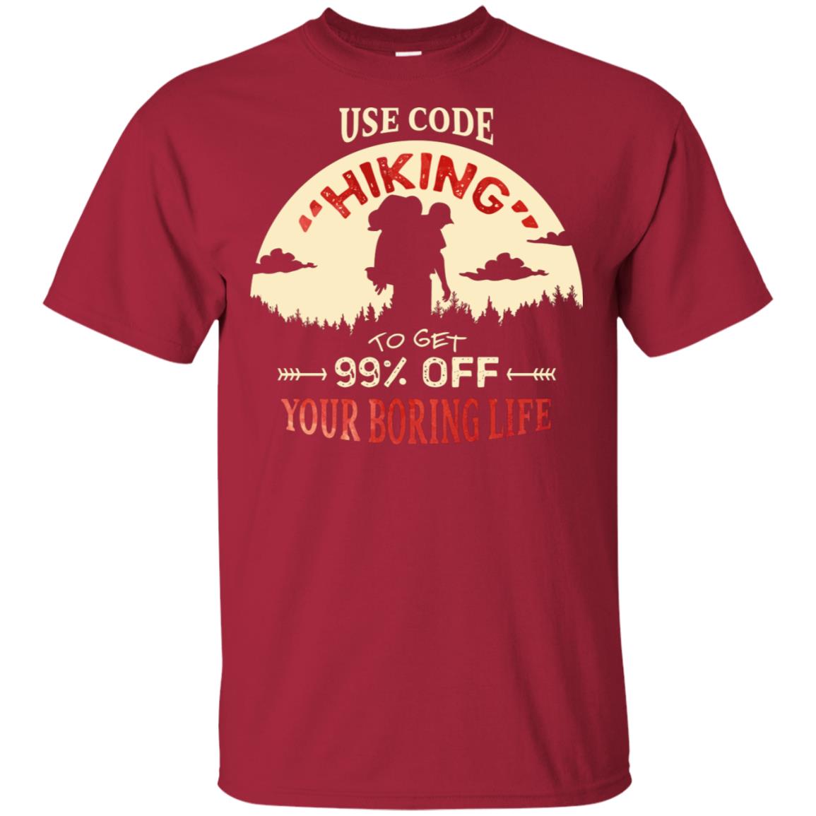Use Code Hiking To Get 99% Off Your Boring Life Shirt Cardinal