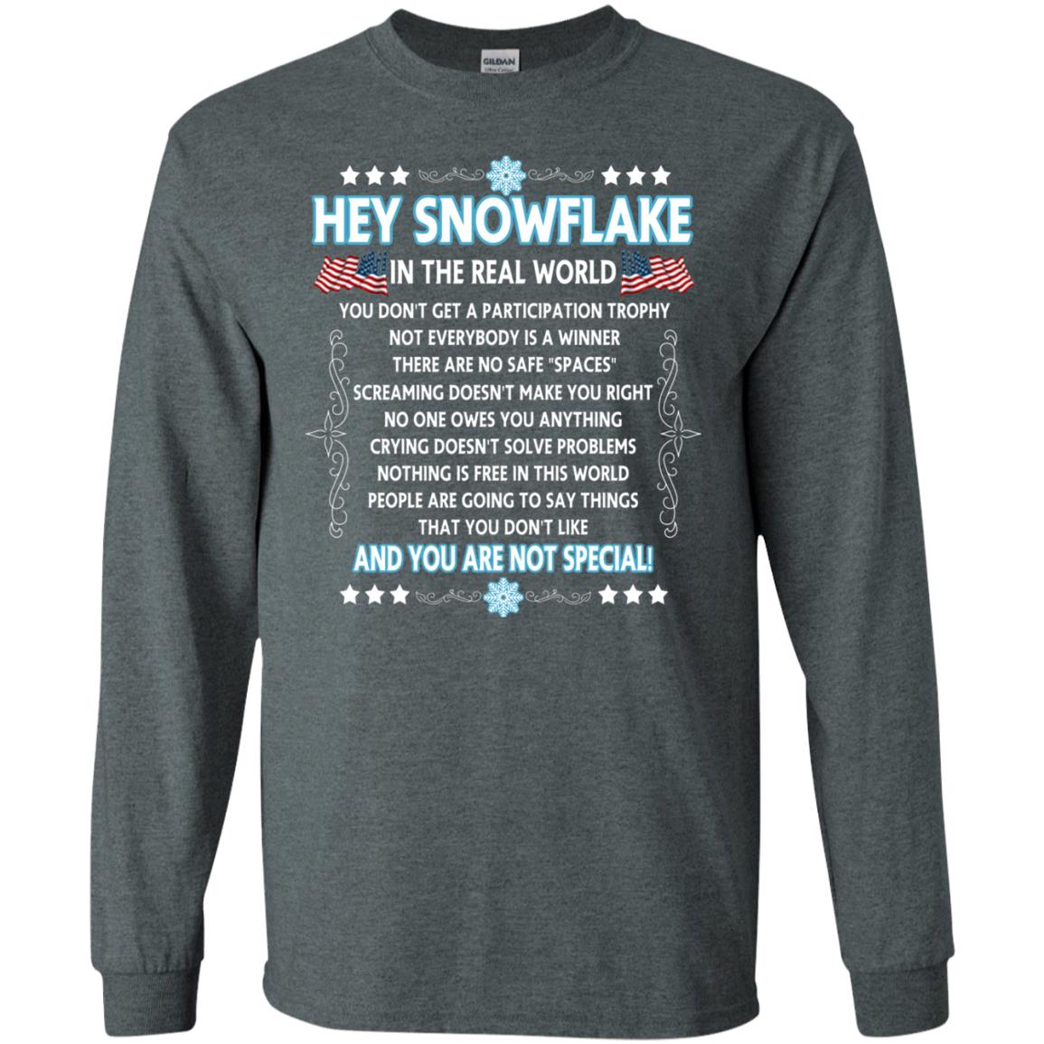 Hey Snowflake In The Real World Military T-shirt Dark Heather