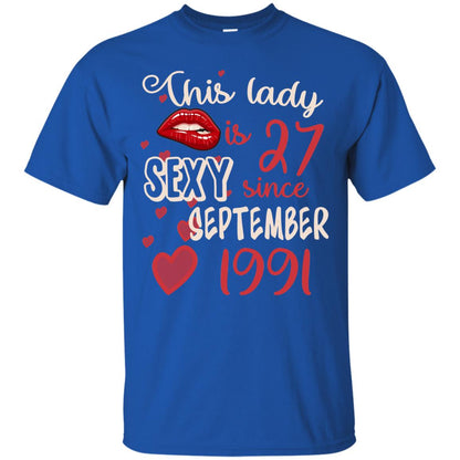 This Lady Is 27 Sexy Since September 1991 27th Birthday Shirt For September Womens Royal