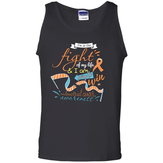 I'm In The Fight Of My Life And I Am Going To Win Endometrial Cancer Awareness Shirt Black