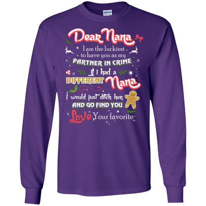 Dear Nana I Am The Luckiest To Have You As My Partner In Crime If I Had A Different Nana I Would Just Ditch Her And Go Find You Love Your Favorite Purple