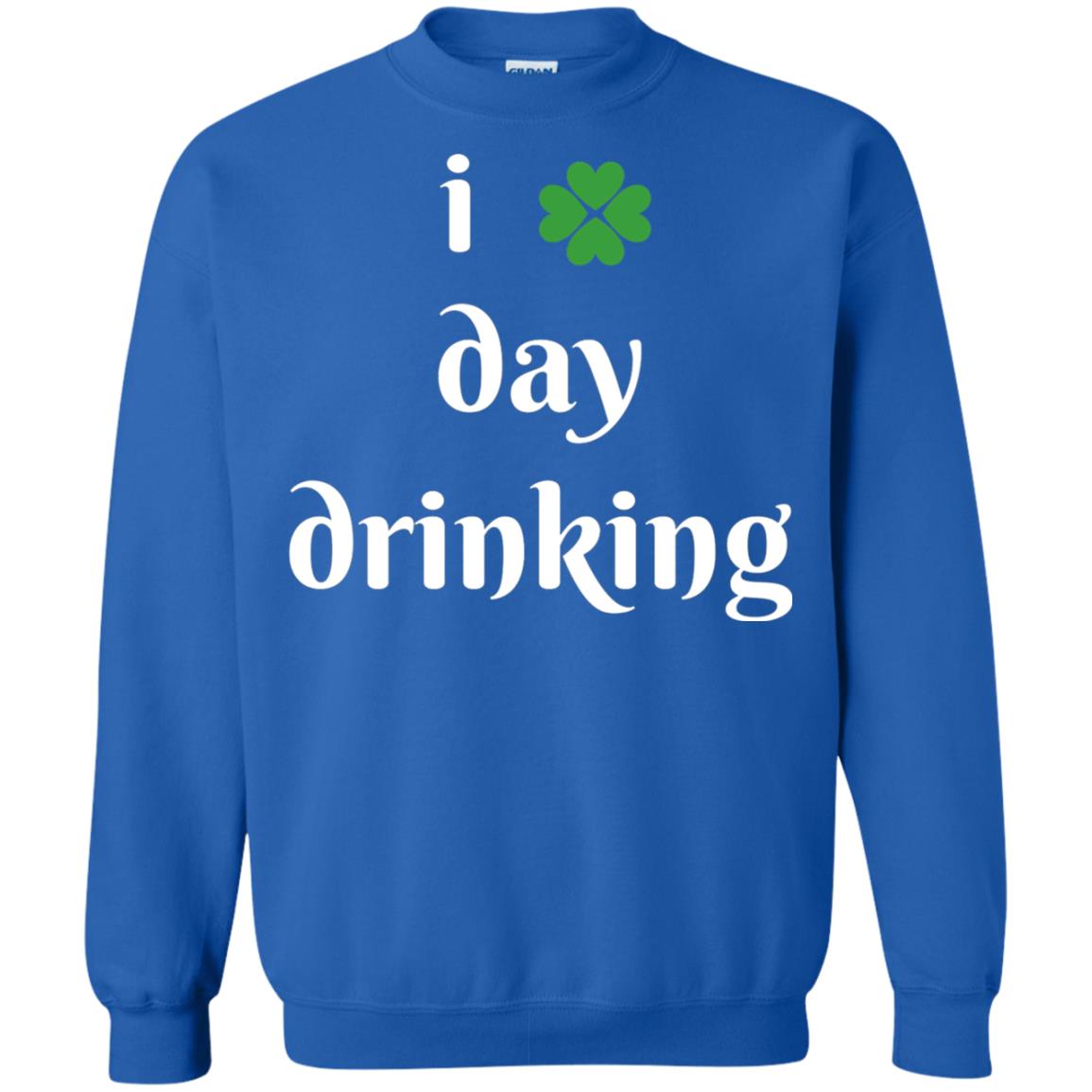 I Day Drinking Funny St Patricks Day T-shirt Royal