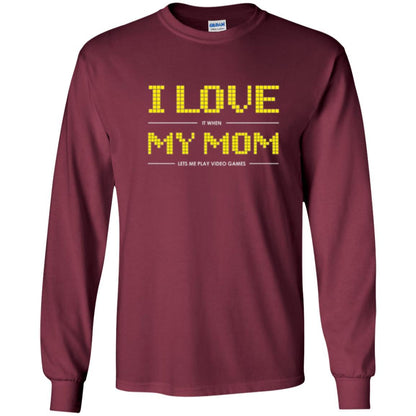 Family T-shirt I Love My Mom Let's Me Play Video Games Maroon