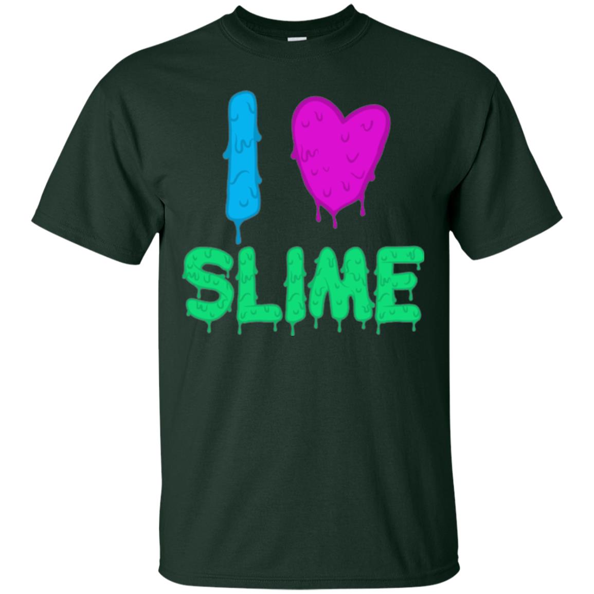 I Love Slime T-shirt Slime Lovers Forest Green