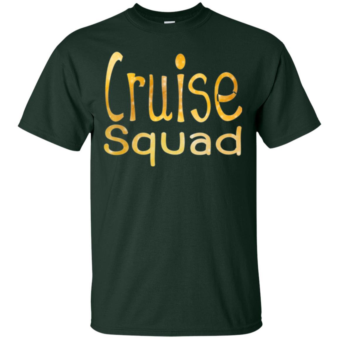 Cruise Squad T-shirt Funny Party Forest Green