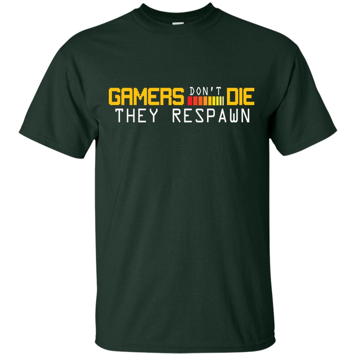 Gamers Don’t Die They Respawn Best T-shirt For Gamer Forest
