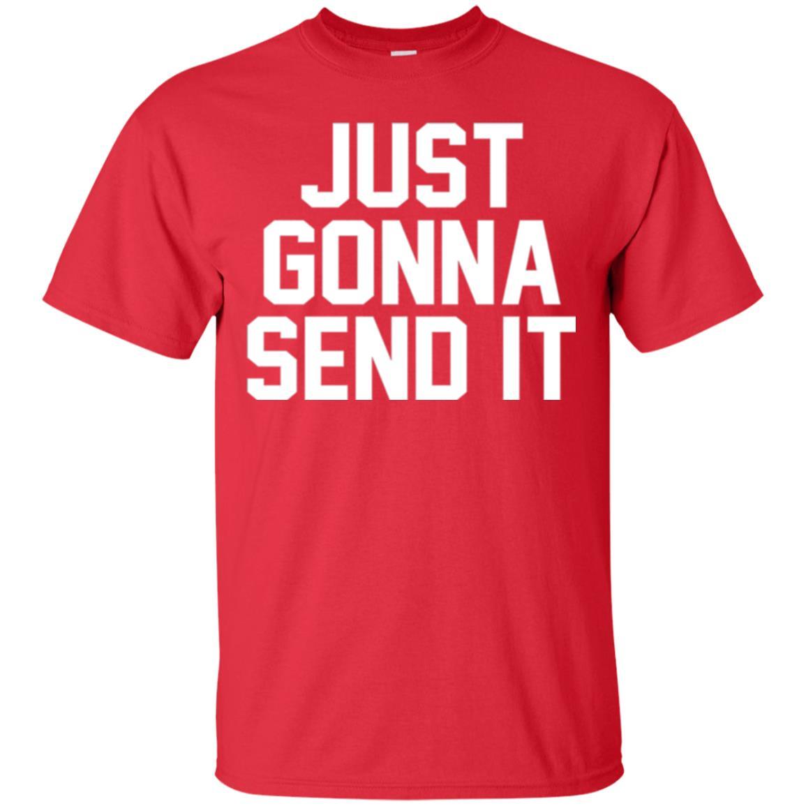 Just Gonna Send It America T-shirt Red