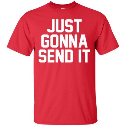 Just Gonna Send It America T-shirt Red