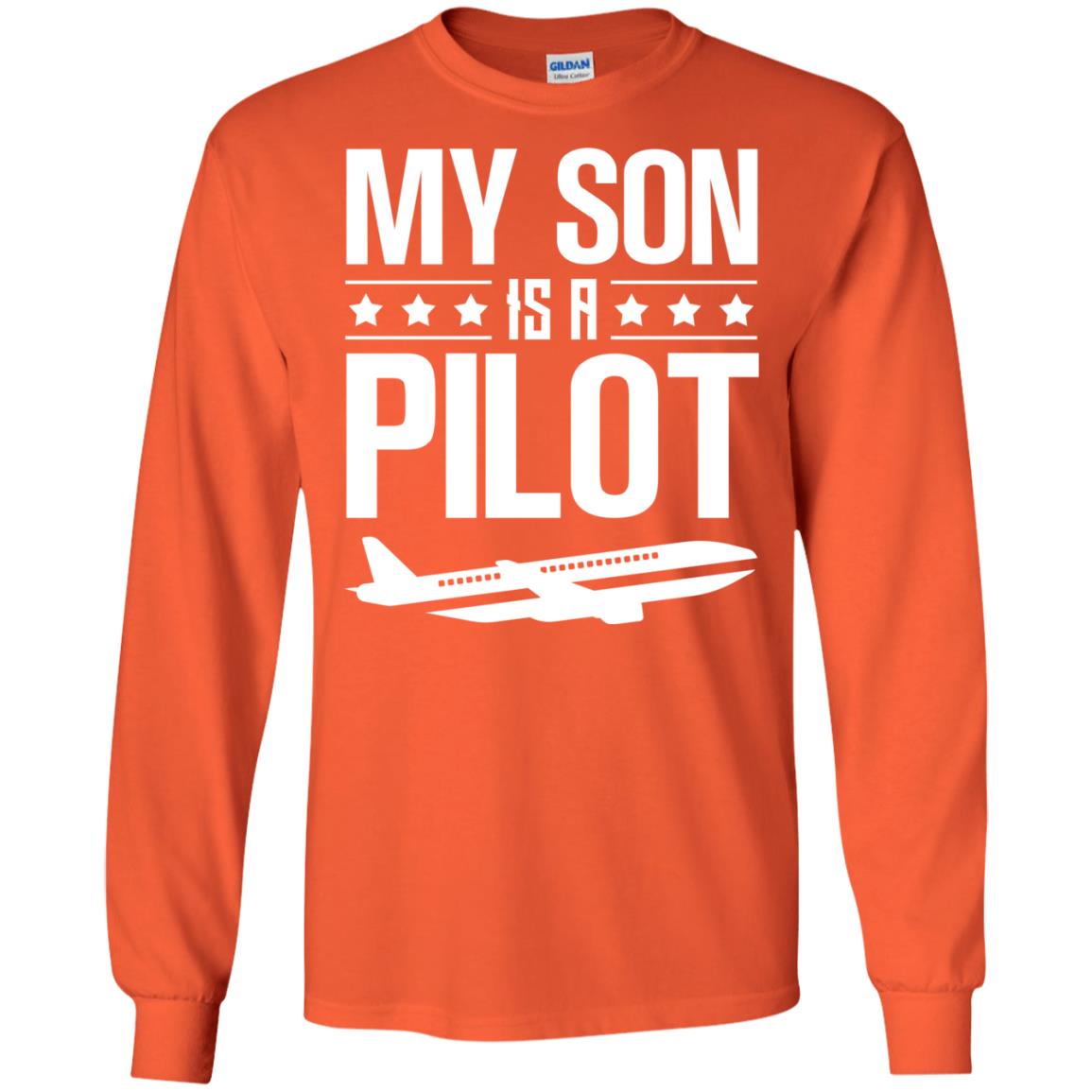 My Son Is A Pilot ShirtG240 Gildan LS Ultra Cotton T-Shirt