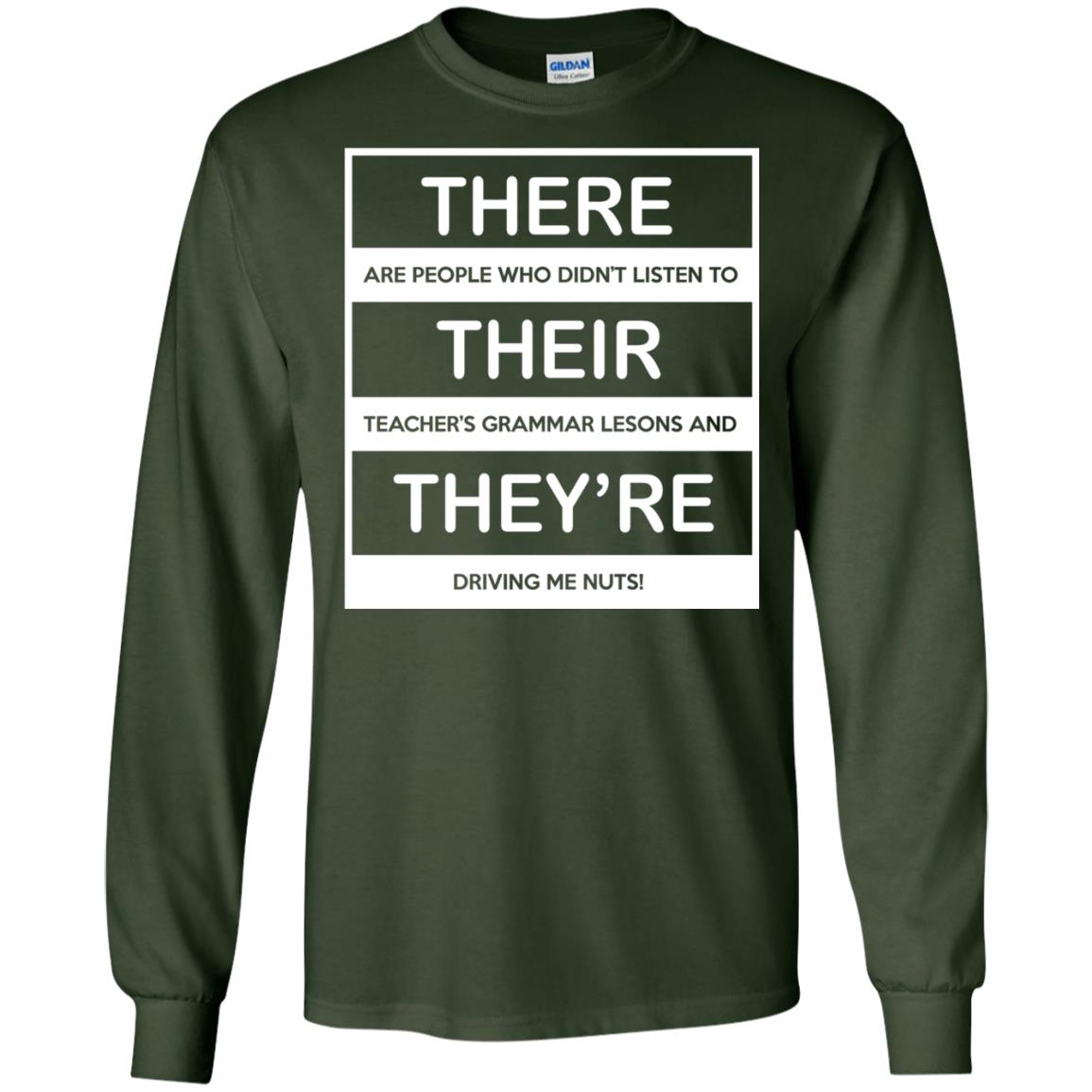 There Are People Who Don_t Listen To Their Teacher Student T-shirt Forest Green