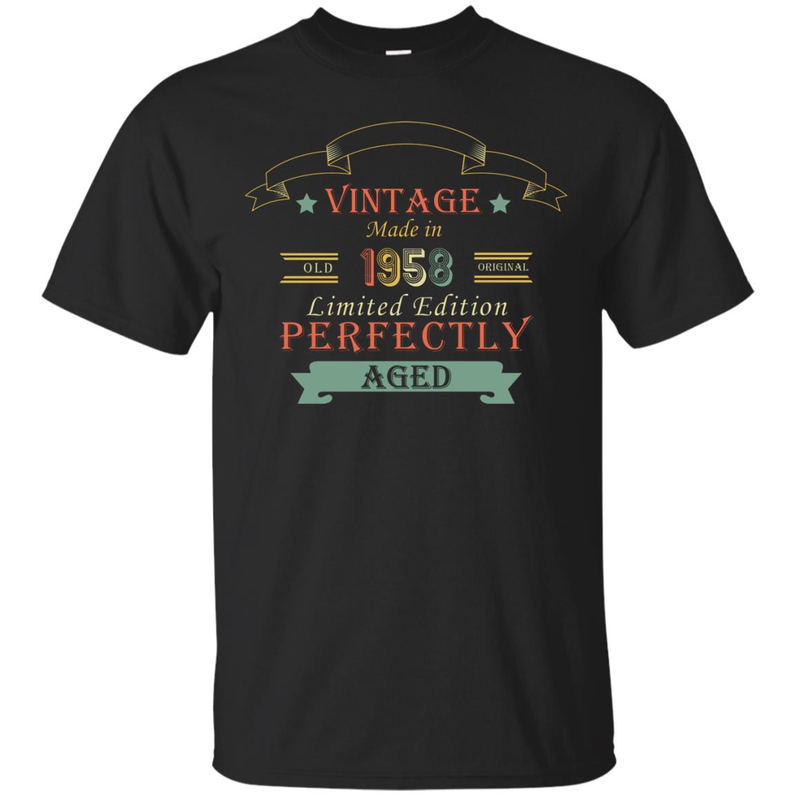 Vintage Made In Old 1958 Original Limited Edition Perfectly Aged 60th Birthday T-shirt Black