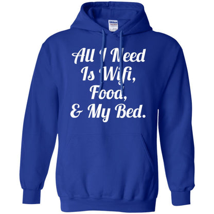 All I Need Is Wifi Food My Bed T-shirt Royal