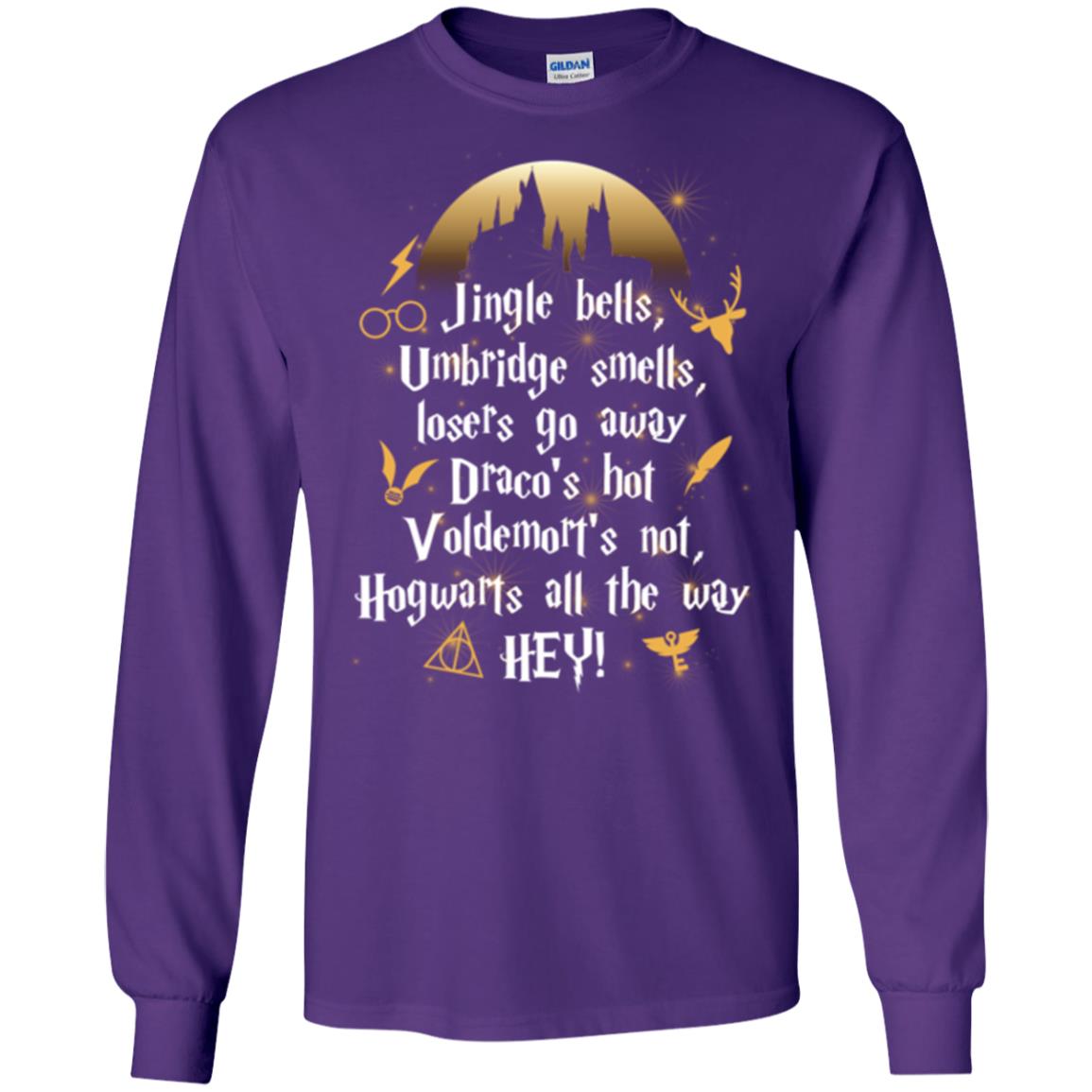 Jingle Bells Umbride Bells Losers Go Away Harry Potter Song T-shirtG240 Gildan LS Ultra Cotton T-Shirt