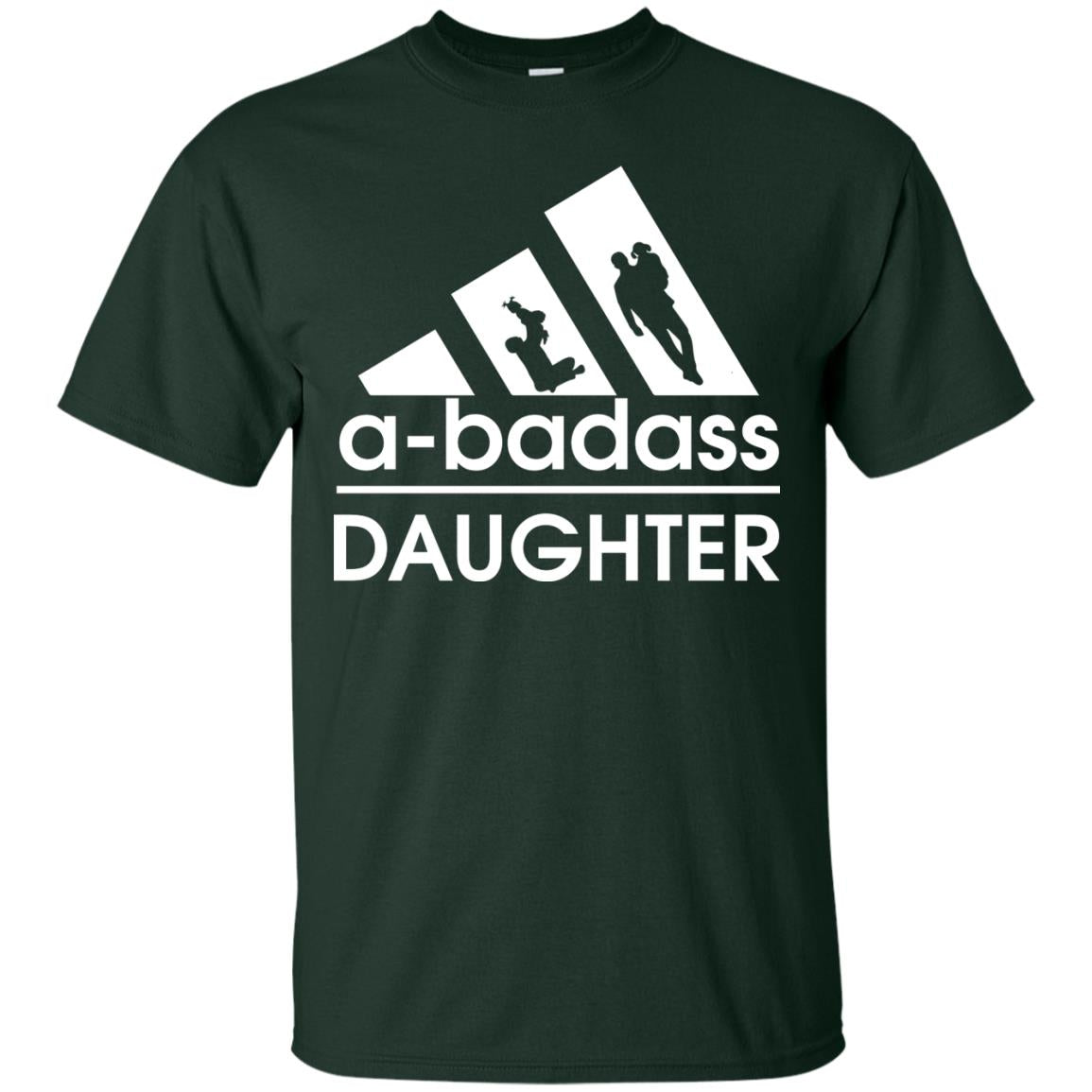 A Badass Daughter Shirt Forest
