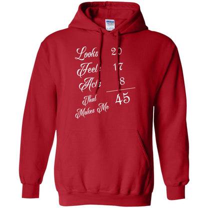 45th Birthday T-shirt Looks 20 Feels 17 Acts 8 Red