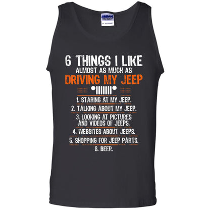 Funny Off Road Driving T-shirt 6 Things I Like Almost As Much As Black