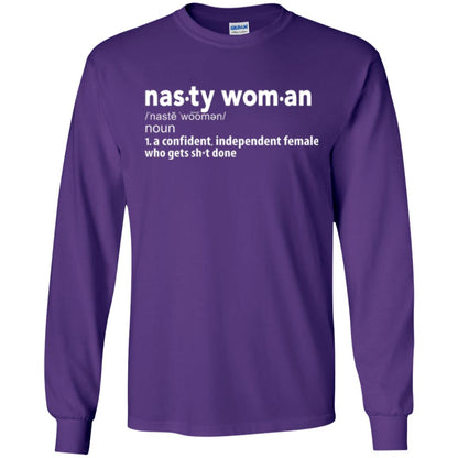 Nasty Woman Definition T-shirt Confident Independent Female Purple