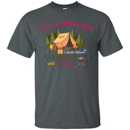 I’m A Simple Girl I Love Labrador Camping And Wine Shirt Dark Heather