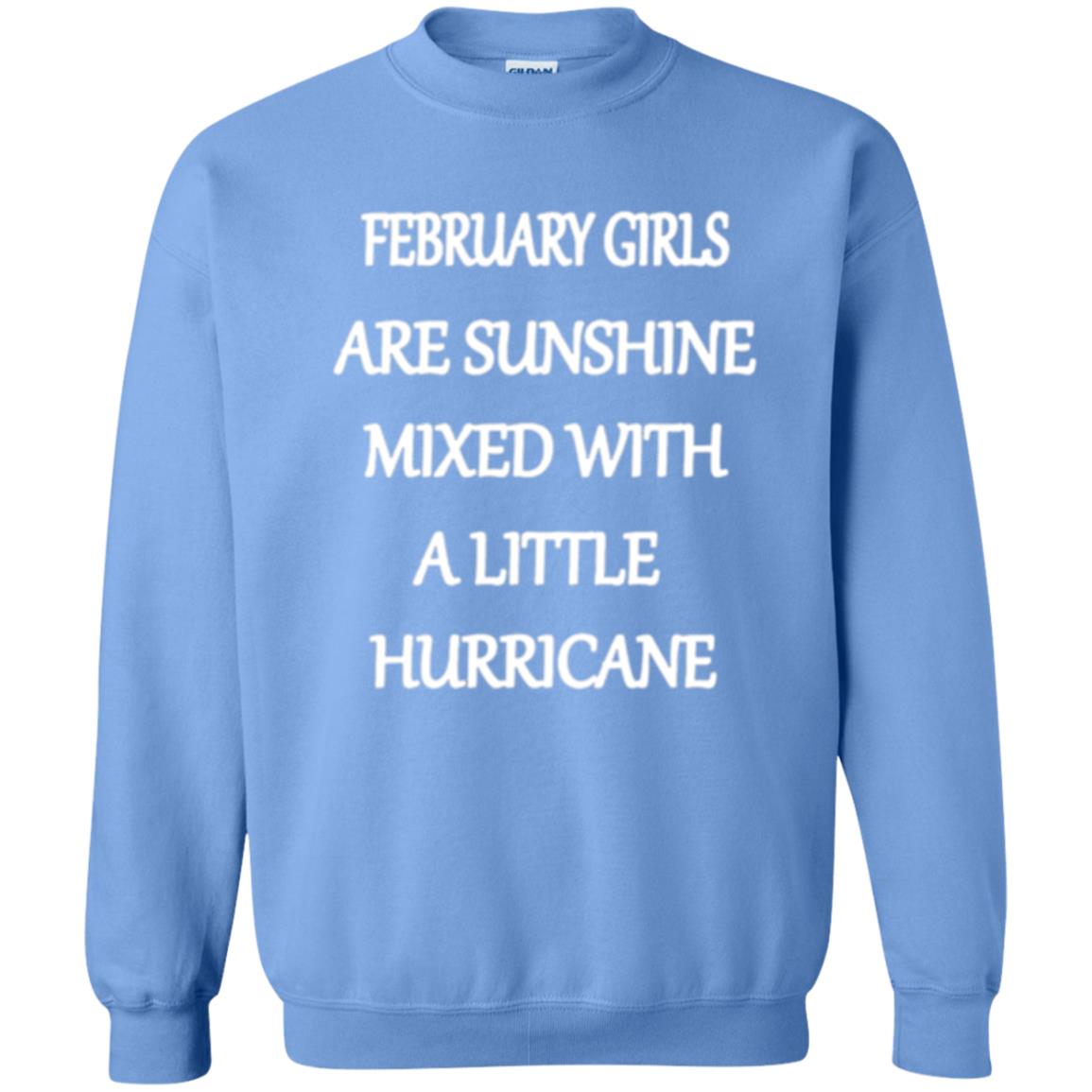 February Girls Are Sunshine Mixed With A Little Hurricane T-shirt Carolina Blue