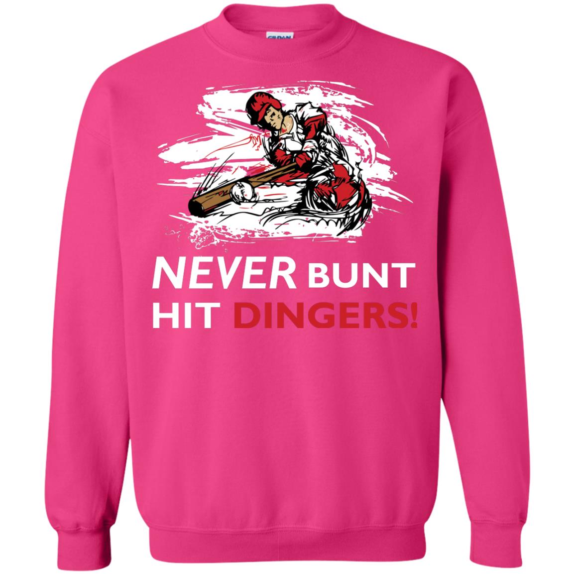 Baseball Lover T-shirt Never Bunt Hit Dingers Heliconia