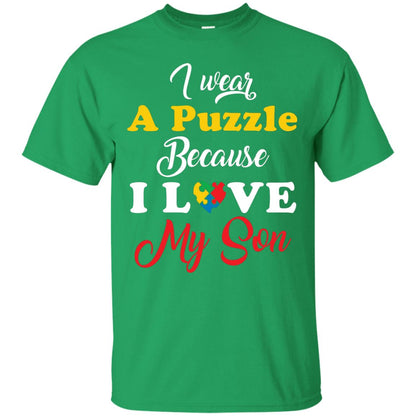 I Wear A Puzzle Because I Love Myson Autism Awareness T-shirt For Mom Irish Green