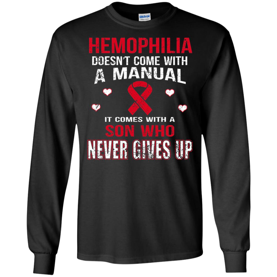 Hemophilla Shirt Comes With Son Who Never Gives Up