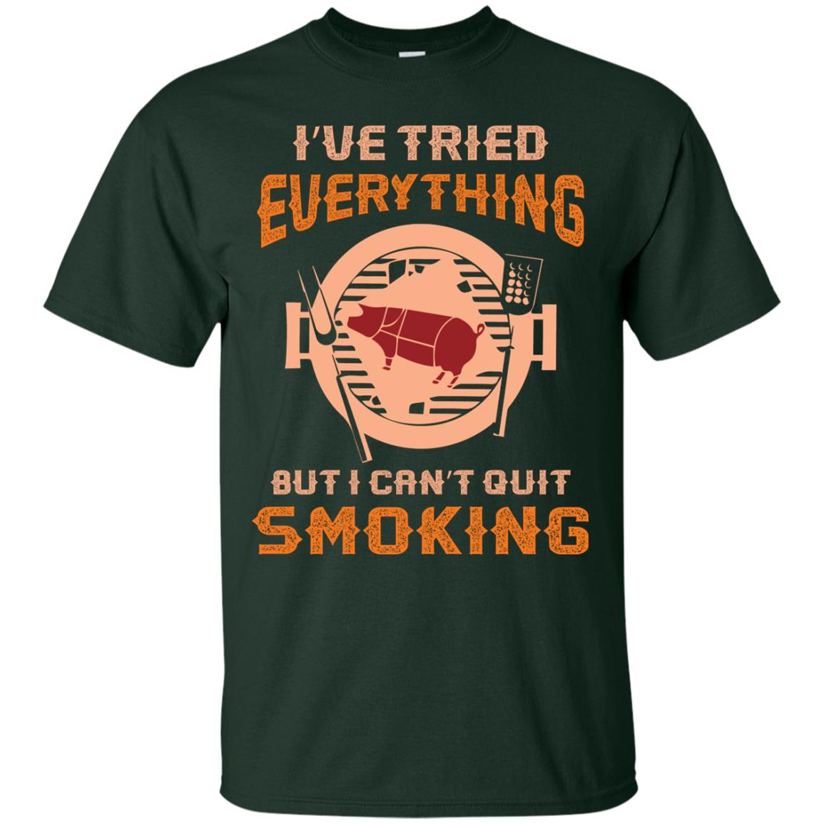 I Can’t Quit Smoking Barbecue Party T-shirt Forest