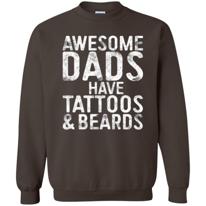 Daddy T-shirt Awesome Dads Have Tattoos And Beards Dark Chocolate