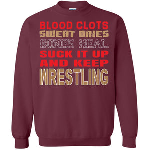 Wrestling T-shirt Blood Clots Sweat Dries Bones Heel