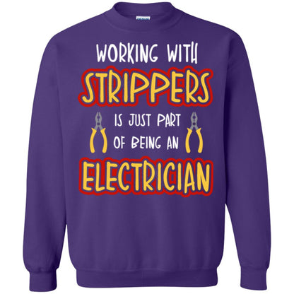 Electrician T-shirt Working With Strippers Is Just Part Of Being Purple